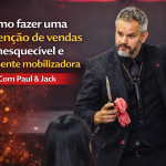 Paul & Jack em uma palestra, segurando uma faca com pano vermelho diante do público, com o título “Como fazer uma convenção de vendas inesquecível e realmente mobilizadora” e a logomarca Paul & Jack aplicada na arte.