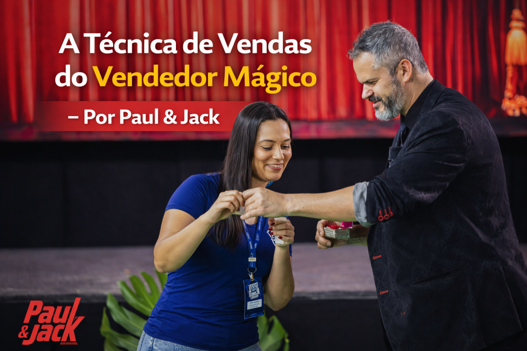 Paul & Jack interage com participante no palco durante demonstração prática, em imagem 16:9 com o título “A Técnica de Vendas do Vendedor Mágico - Por Paul & Jack”.