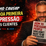 Capa de blog em formato 16:9 mostra Paul sorrindo e segurando um livro em frente ao corpo, com fundo dramático em tons de vermelho, laranja e azul. À esquerda, o título em destaque diz: “Como causar uma boa primeira impressão nos clientes - Por Paul & Jack”.