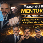 Thumbnail em formato 16:9 com Paul dentro de um carro, segurando o livro O motorista e o milionário, enquanto aponta para a câmera. À direita, o título em destaque diz: “Fazer ou não mentoria? O que aprendi com Grant Cardone, Tai Lopez, Gary Vee e Myron Golden”. Na parte inferior, aparecem retratos dos quatro nomes citados, sobre um fundo escuro com efeitos dourados e elementos visuais que remetem a dinheiro, sucesso e aprendizado.