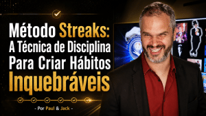 Capa de blog em formato 16:9 mostra Paul em primeiro plano, sorrindo com expressão intensa, usando blazer escuro e camisa vermelha. À esquerda, o título em destaque diz: “Método Streaks: a técnica de disciplina para criar hábitos inquebráveis - Por Paul & Jack”.