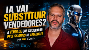 Capa de blog em formato 16:9 mostra um homem em primeiro plano, usando camisa vermelha, ao lado de um robô humanoide com visual futurista. À esquerda, o título em destaque diz: “IA vai substituir vendedores? A verdade que vai separar profissionais de amadores - Por Paul & Jack”.