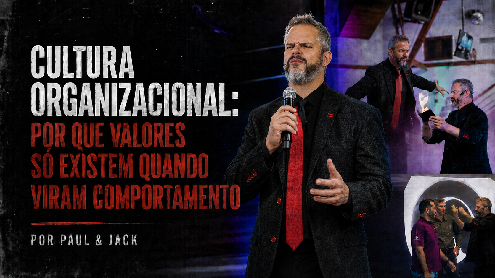 Capa de artigo em formato 16:9 com Paul & Jack em destaque no palco, em cena corporativa de forte presença, sobre fundo escuro e textura grunge. À esquerda, aparece o título “Cultura organizacional: por que valores só existem quando viram comportamento”, com a assinatura “Por Paul & Jack”.