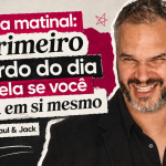 Capa de artigo em formato 16:9 com homem em destaque e o título “Rotina matinal: o primeiro acordo do dia revela se você confia em si mesmo”, em visual gráfico moderno com recortes e tipografia forte.