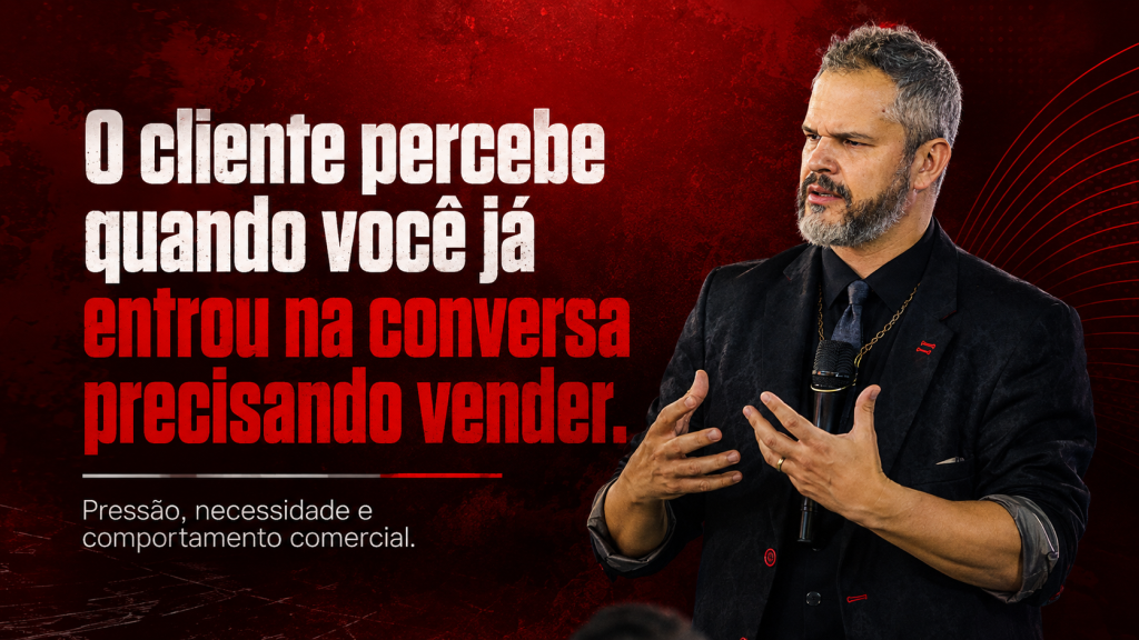 Paul em destaque na capa do artigo “O cliente percebe quando você já entrou na conversa precisando vender”, em composição vermelha e preta sobre pressão e comportamento comercial.