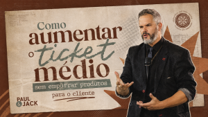 Paul Friedericks em capa retrô do artigo “Como aumentar o ticket médio sem empurrar produtos para o cliente”.