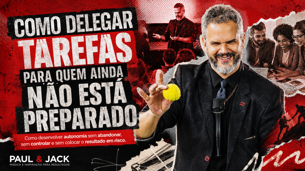 Paul Friedericks em capa vermelha, preta e branca do artigo “Como delegar tarefas para quem ainda não está preparado”.