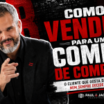 Capa de artigo em estilo grunge, nas cores vermelho, preto e branco, com um palestrante de terno preto apontando para o leitor à esquerda e, à direita, o título: “Como vender para um comitê de compras: o cliente que gosta da proposta nem sempre decide sozinho”, com a marca Paul & Jack Palestras.