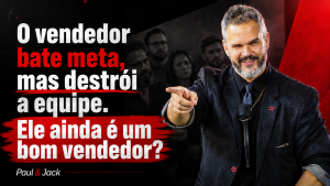 Paul Friedericks em capa do artigo “O vendedor bate meta, mas destrói a equipe. Ele ainda é um bom vendedor?”, com fundo preto e vermelho e equipe desfocada ao fundo.