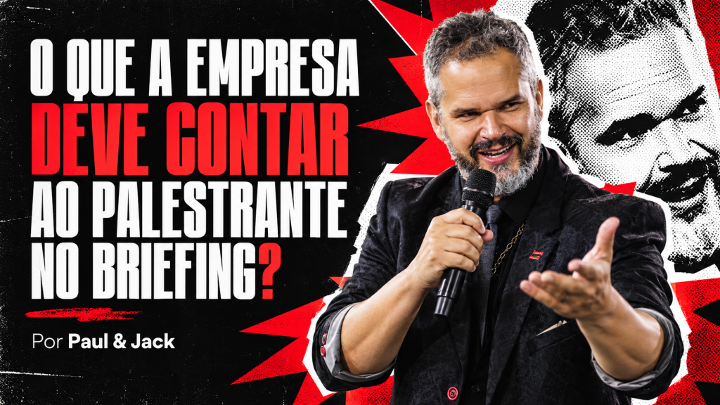 Paul & Jack em capa sobre o que a empresa deve contar ao palestrante no briefing