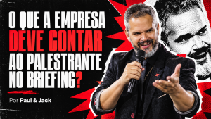 Paul & Jack em capa sobre o que a empresa deve contar ao palestrante no briefing