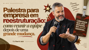 Paul & Jack em capa sobre palestra para empresa em reestruturação