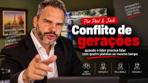 Paul & Jack em capa sobre conflito de gerações no trabalho, com Paul em primeiro plano e destaque para Baby Boomers, Geração X, Millennials e Geração Z.