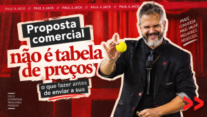 Paul & Jack em arte sobre proposta comercial e apresentação de valor