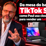 Paul, do Paul & Jack, apresenta um tablet BML A9 no TikTok Shop enquanto realiza um efeito de close-up magic com fogo, em uma capa sobre estratégia de vendas e atenção.