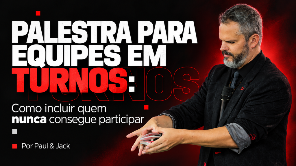 Paul & Jack realizando mágica com cartas em capa sobre palestra para equipes em turnos, com fundo preto e detalhes vermelhos.